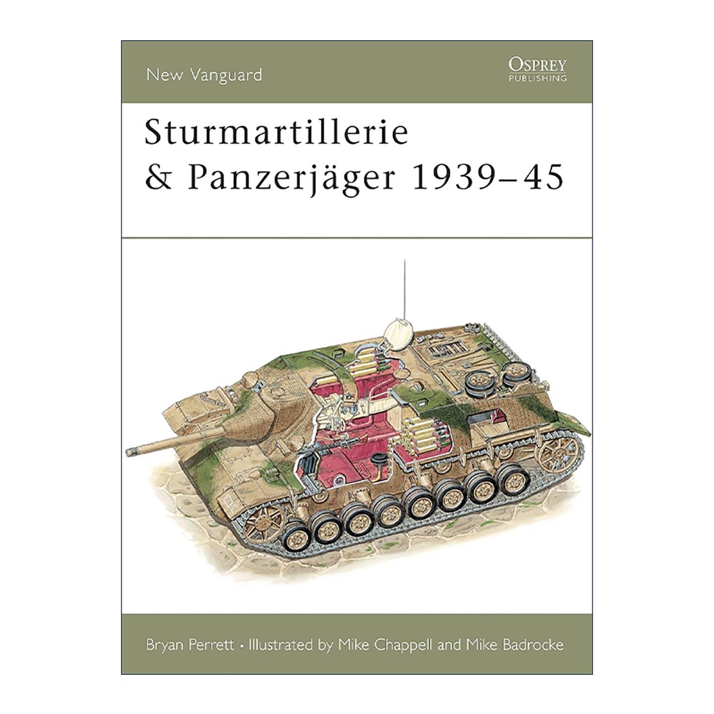 英文原版 Sturmartillerie & Panzerjager 1939–45 二战德国突击炮和坦克歼击车 先锋武器系列 英文版 进口英语原版书籍
