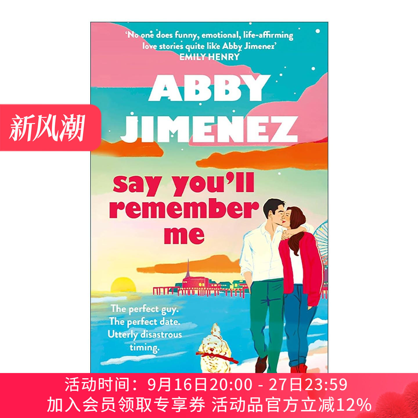 英文原版 Say You'll Remember Me 说你会记得我 北美晋江浪漫爱情小说 Abby Jimenez 英文版 进口英语原版书籍
