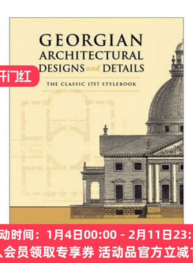 英文原版 Georgian Architectural Designs and Details 格鲁吉亚建筑设计和细节经典手册 Abraham Swan 英文版 进口英语原版书籍