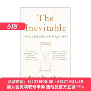 英文原版 The Inevitable 不愿活下去的人 关于生死的特别报道 凯蒂·恩格尔哈特 英文版 进口英语原版书籍