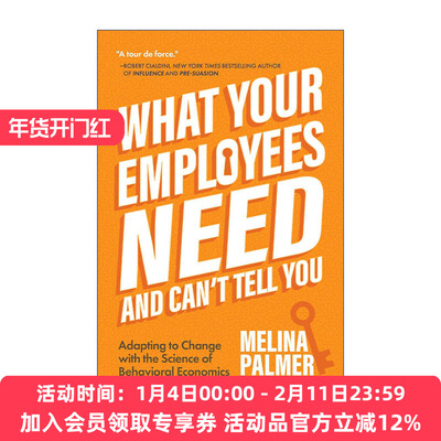 企业员工管理指南  英文原版 What Your Employees Need and Can't Tell You 行为经济学 领导学 组织变革 Melina Palmer 英文版