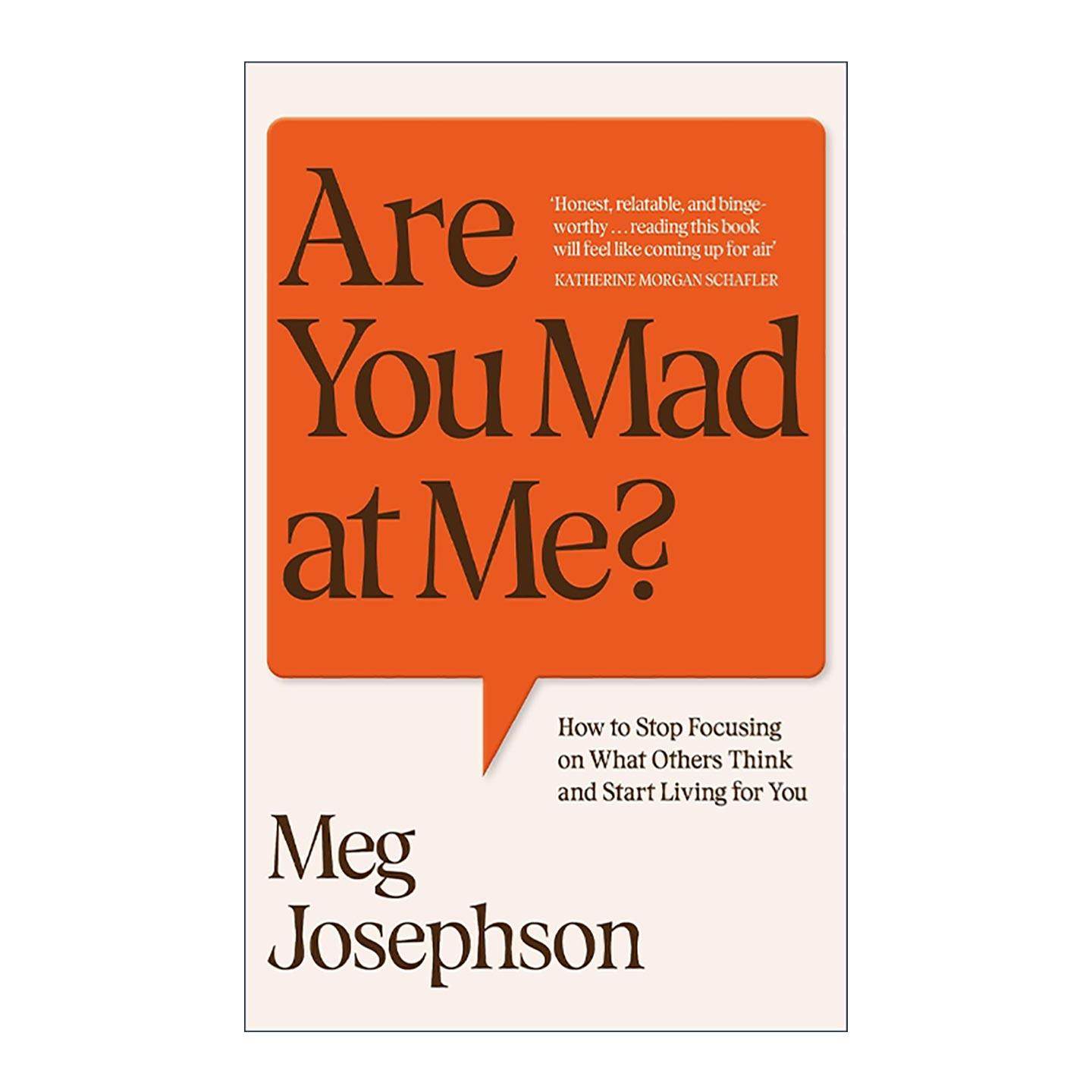 英文原版 Are You Mad At Me 总怕别人不高兴 如何摆脱讨好型人生 Meg Josephson 英文版 进口英语原版书籍