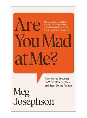 英文原版 Are You Mad At Me 总怕别人不高兴 如何摆脱讨好型人生 Meg Josephson 英文版 进口英语原版书籍