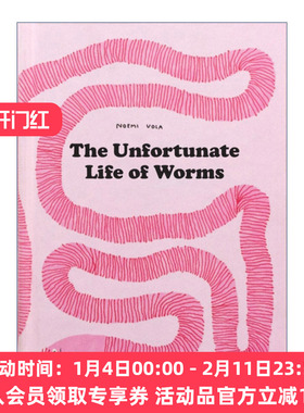 可怜虫蚯蚓的生活 英文原版 The Unfortunate Life of Worms 一部很有趣的蚯蚓简史 精装 Noemi Vola 英文版 进口英语原版书籍