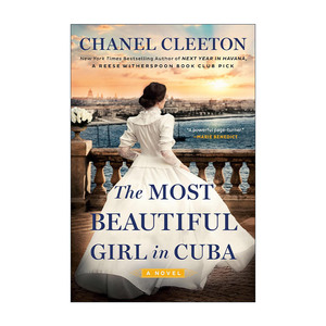 英文原版 The Most Beautiful Girl in Cuba 古巴美丽的女孩 女性小说 Chanel Cleeton 英文版 进口英语原版书籍