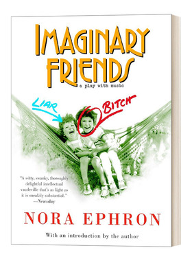 英文原版 Imaginary Friends 假想友人 戏剧 奥斯卡原创剧本奖获得者Nora Ephron 英文版 进口英语原版书籍