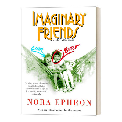英文原版 Imaginary Friends 假想友人 戏剧 奥斯卡原创剧本奖获得者Nora Ephron 英文版 进口英语原版书籍