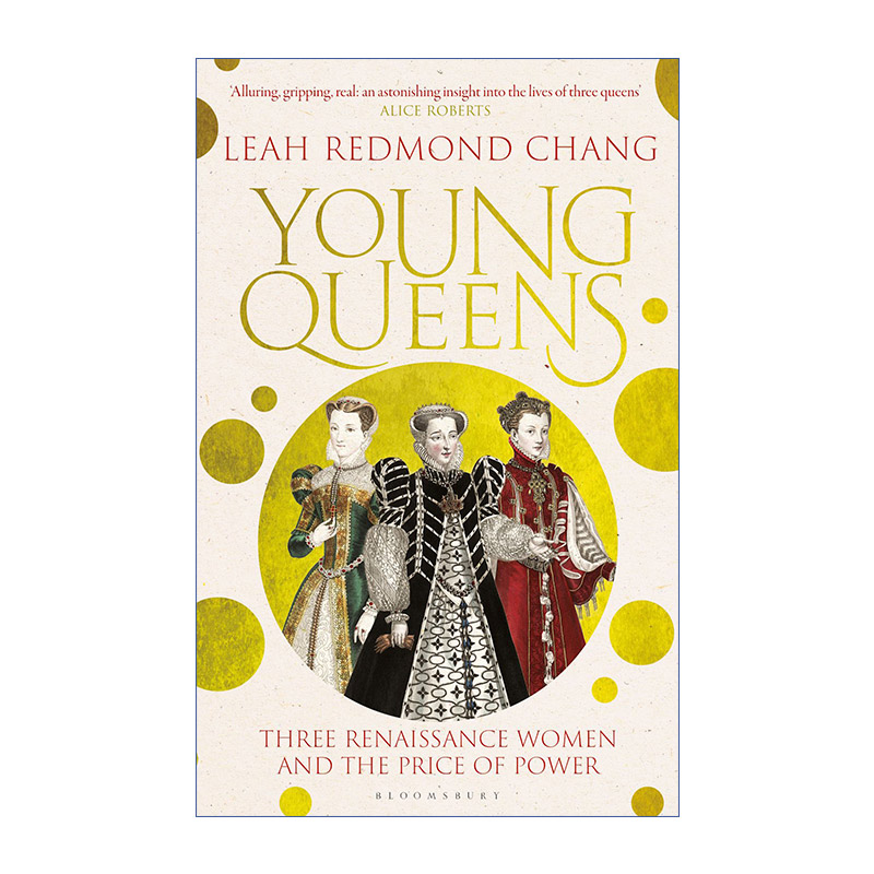 英文原版 Young Queens年轻的王后 文艺复兴与权力的代价 凯瑟琳美第奇 西班牙伊莎贝尔女王 苏格兰女王玛丽一世 进口英语原版书籍 书籍/杂志/报纸 人文社科类原版书 原图主图