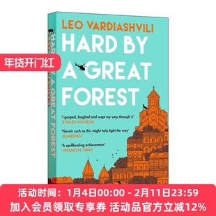 英文原版 Hard by a Great Forest 紧邻大森林 Leo Vardiashvili小说 难民文学 英文版 进口英语原版书籍