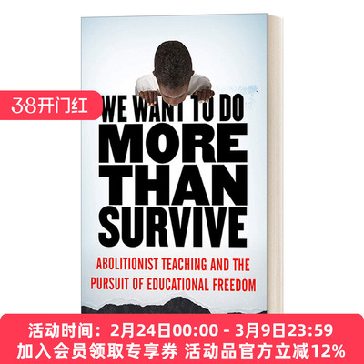 英文原版 We Want to Do More Than Survive 我们想做的不仅仅是生存 废除主义教学和追求教育自由 英文版 进口英语原版书籍