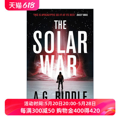 英文原版 The Solar War 漫长的寒冬三部曲2 太阳之战 美国畅销科幻小说家A.G.利德尔 亚特兰蒂斯人类起源三部曲作者 英文版