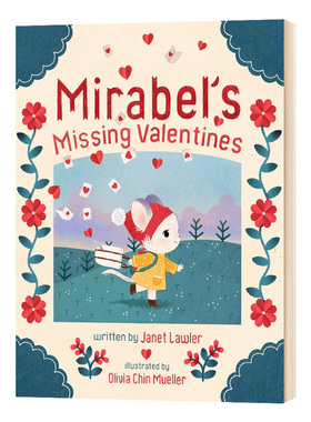 没有情人节 英文原版绘本 Mirabel's Missing Valentines 英文版儿童英语启蒙故事书 进口原版书籍 Janet Lawler