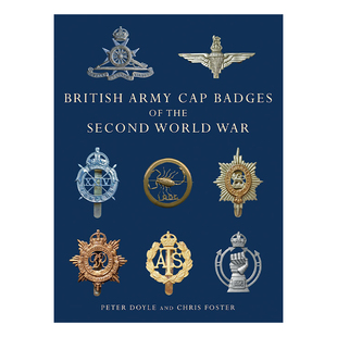 二战英国军帽徽章 英文原版 British Army Cap Badges of the Second World War 历史艺术图册 英文版 进口英语原版书籍