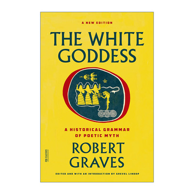 白色女神  英文原版 The White Goddess 罗伯特格雷夫斯 英文版 进口英语原版书籍