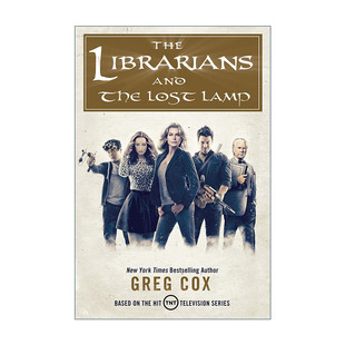 英文原版 The Librarians and the Lost Lamp 图书馆员与遗失的神灯 浮士德终身成就奖得主Greg Cox 英文版 进口英语原版书籍
