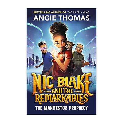 英文原版 Nic Blake and the Remarkables The Manifestor Prophecy 妮可布莱克与超凡家族 显化者的预言 儿童奇幻小说 英文版