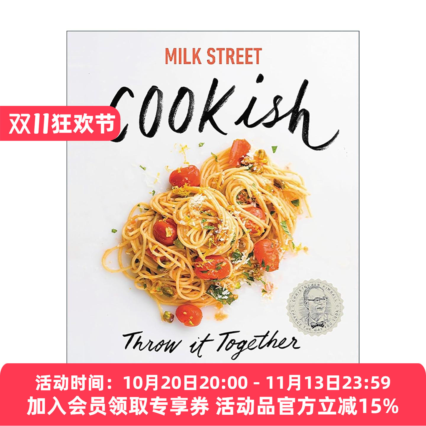 英文原版 Milk Street Cookish 牛奶街简易快手料理 随心搭配出浓郁风味 精装 克里斯托弗·金博尔 英文版 进口英语原版书籍