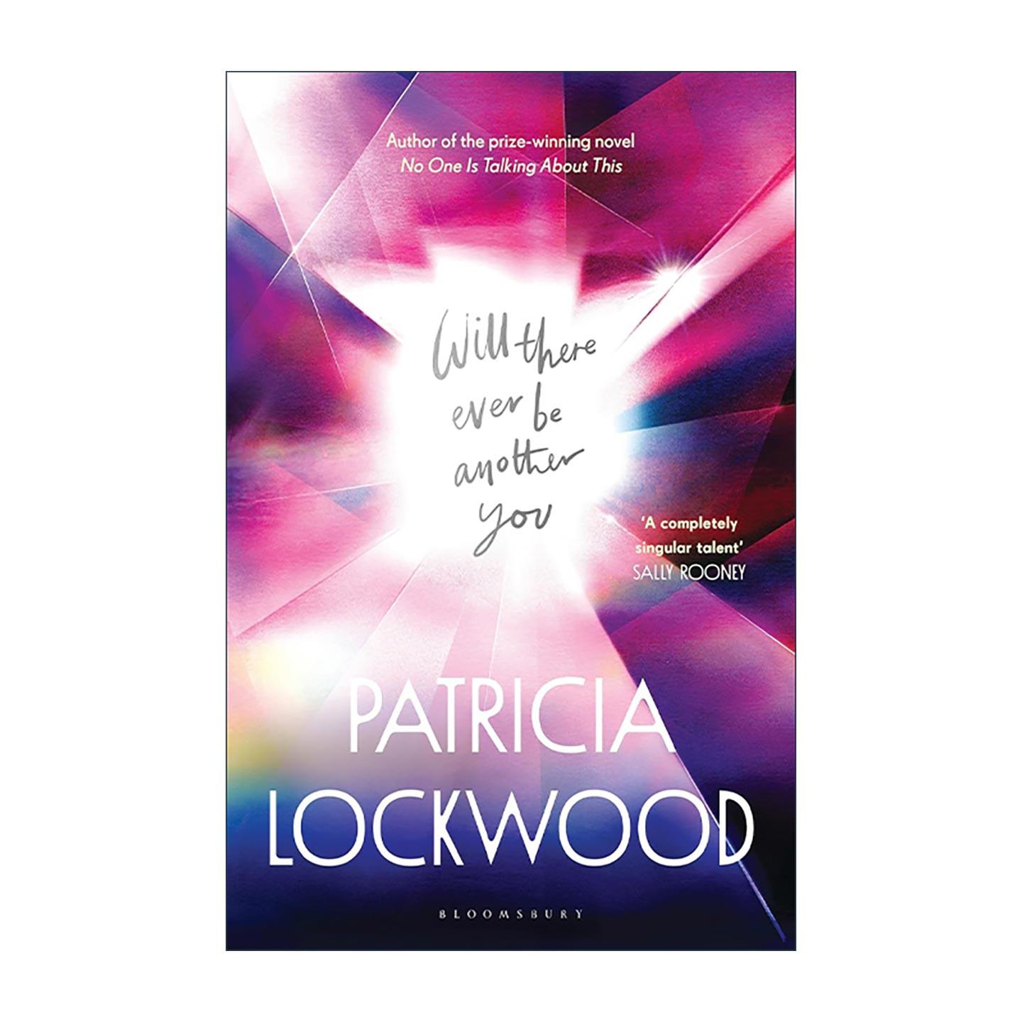 英文原版 Will There Ever Be Another You 还会有另一个你吗 Patricia Lockwood新作 探讨自我 疾病 语言与爱 进口英语原版书籍