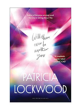 英文原版 Will There Ever Be Another You 还会有另一个你吗 Patricia Lockwood新作 探讨自我 疾病 语言与爱 进口英语原版书籍
