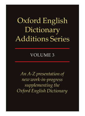 牛津英语大词典增补本  英文原版 Oxford English Dictionary Additions Series Volume 3 精装第三卷 英文版 进口英语原版书籍
