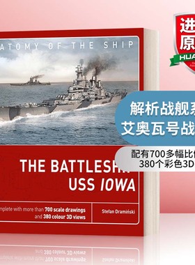 英文原版 The Battleship USS Iowa 解析战舰系列 艾奥瓦号战列舰 精装 英文版 进口英语原版书籍
