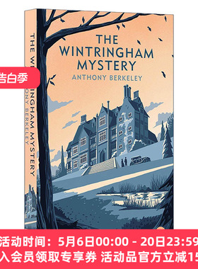 英文原版 The Wintringham Mystery 温特林厄姆庄园迷案 名媛失踪案 安东尼?伯克利经典侦探小说 英国侦探小说黄金时代 英文版