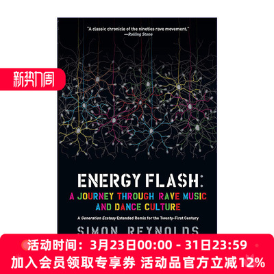 能量闪现  英文原版 Energy Flash 狂欢音乐和舞蹈文化之旅 电子音乐 Simon Reynolds 英文版 进口英语原版书籍