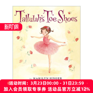 英文版 书籍 Tallulah Shoes 精装 Toe 英文原版 进口英语原版 塔卢拉 绘本 芭蕾舞鞋