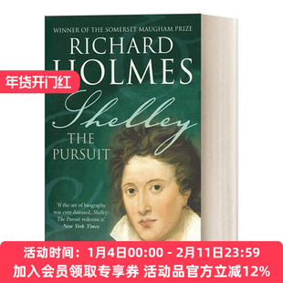 英文原版 Shelley The Pursuit 雪莱传 理查德·霍姆斯 毛姆文学奖 英文版 进口英语原版书籍