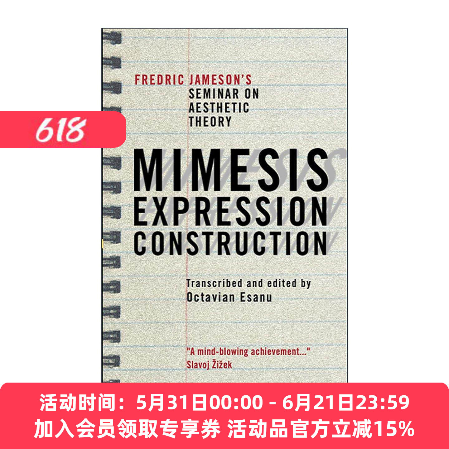 英文原版 Mimesis Expression Construction 模仿 表达 建构 弗雷德里克·詹姆逊美学理论研讨 后现代主义与文化理论作者 英文版
