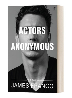 华研原版 英文原版小说 Actors Anonymous 匿名演员 詹姆斯·弗兰科 英文版 进口英语原版书籍