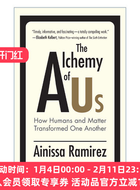神奇的材料 英文原版 The Alchemy of Us MIT Press 8种对人类社会至关重要的材料 Ainissa Ramirez 英文版 进口英语原版书籍