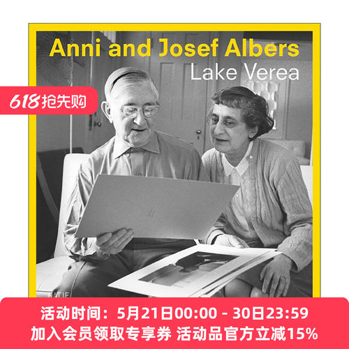 英文原版 Anni and Josef Albers By Lake Verea 包豪斯夫妇 安妮&约瑟夫·阿尔伯斯 艺术家作品回顾传记 英文版进口英语原版书籍
