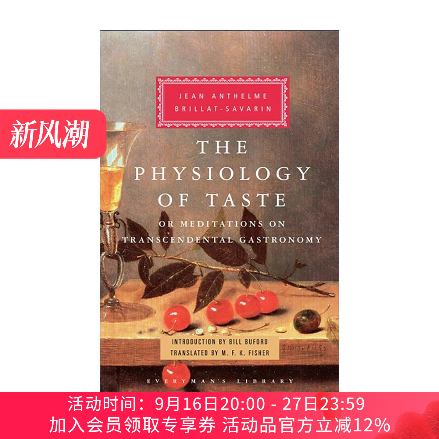 英文原版 Physiology of Taste 厨房里的哲学家 布里亚?萨瓦兰 Everyman精装收藏版 英文版 进口英语原版书籍