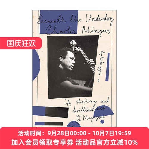 英文原版 Beneath the Underdog 在弱者之下 美国爵士乐大师查尔斯·明格斯自传 英文版 进口英语原版书籍