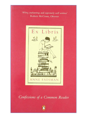书趣  英文原版 Ex Libris 一个普通读者的自白 安妮·法迪曼读书随笔集 英文版 进口英语原版书籍