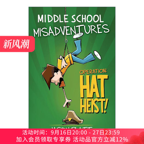 英文原版 Middle School Misadventures Operation Hat Heist 中学校园里的倒霉事2 英文版 进口英语原版书籍