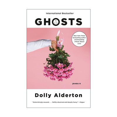 英文原版 Ghosts 鬼魂 女性小说 我所知道关于爱的一切作者Dolly Alderton 英文版 进口英语原版书籍