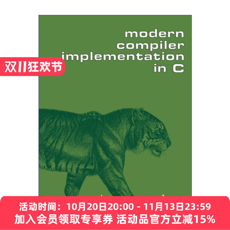 现代编译原理-C语言描述 英文原版 Modern Compiler Implementation in C 安德鲁·W.安佩尔 英文版 进口英语原版书籍