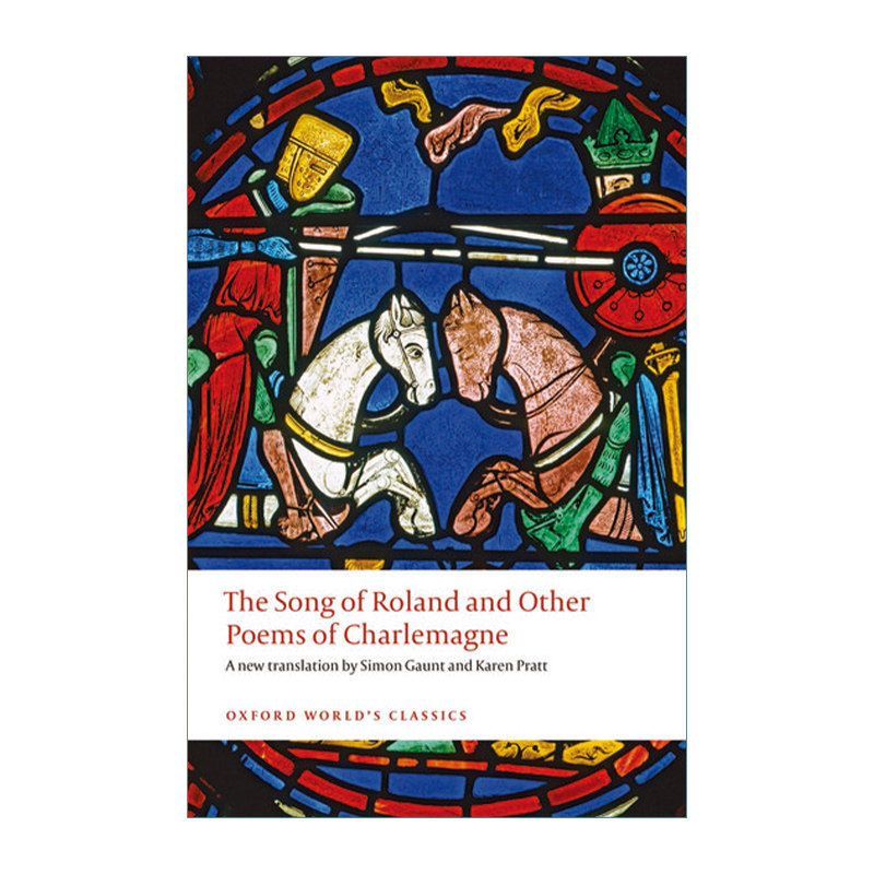 罗兰之歌及查理曼的其他诗作 英文原版 The Song of Roland and Other Poems Charlemagne 牛津世界经典系列 英文版 进口书籍