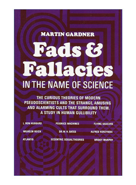 西方伪科学种种  英文原版 Fads and Fallacies in the Name of Science Martin Gardner 英文版 进口英语原版书籍