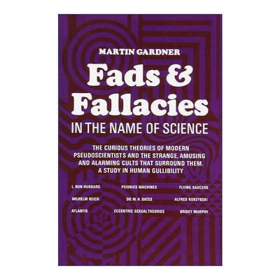 西方伪科学种种  英文原版 Fads and Fallacies in the Name of Science Martin Gardner 英文版 进口英语原版书籍
