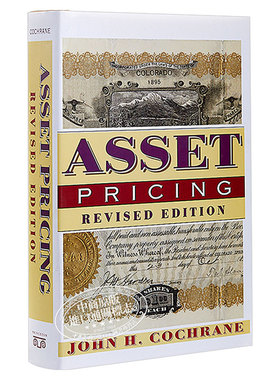 资产定价 英文原版 Asset Pricing Revised Edition 修订版 金融经济学 John H. Cochrane 精装 英文版 进口英语原版书籍