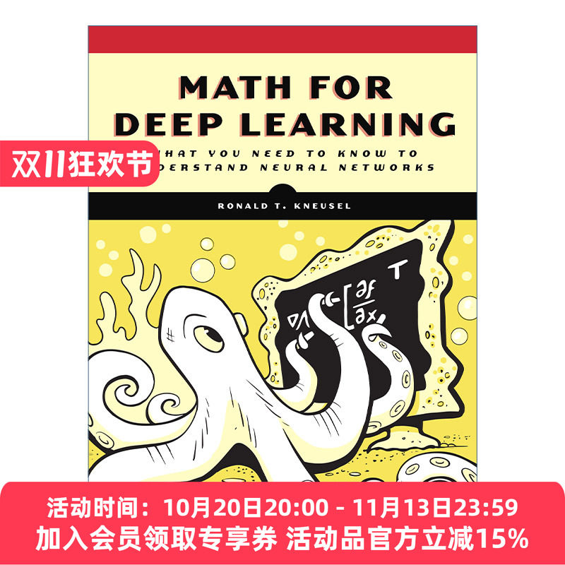 深度学习中的数学 英文原版 Math for Deep Learning 了解神经网络需要知道的知识 Ronald T. Kneusel 英文版 进口英语原版书籍