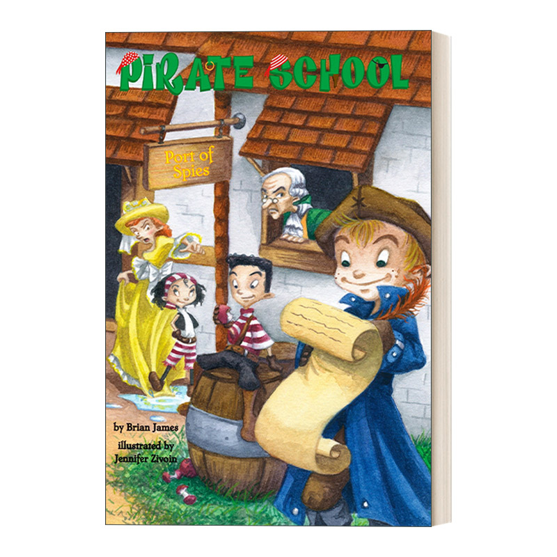 英文原版 Port of Spies Pirate School 04 海盗学校系列4 间谍港 儿童章节桥梁故事书 Jennifer Zivoin 英文版 进口英语原版书籍