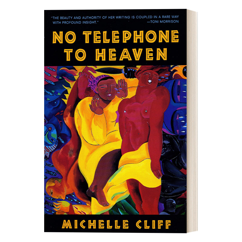 没有通往天堂的电话 英文原版 No Telephone to Heaven 牙买加裔美国作家Michelle Cliff 英文版 进口英语原版书籍