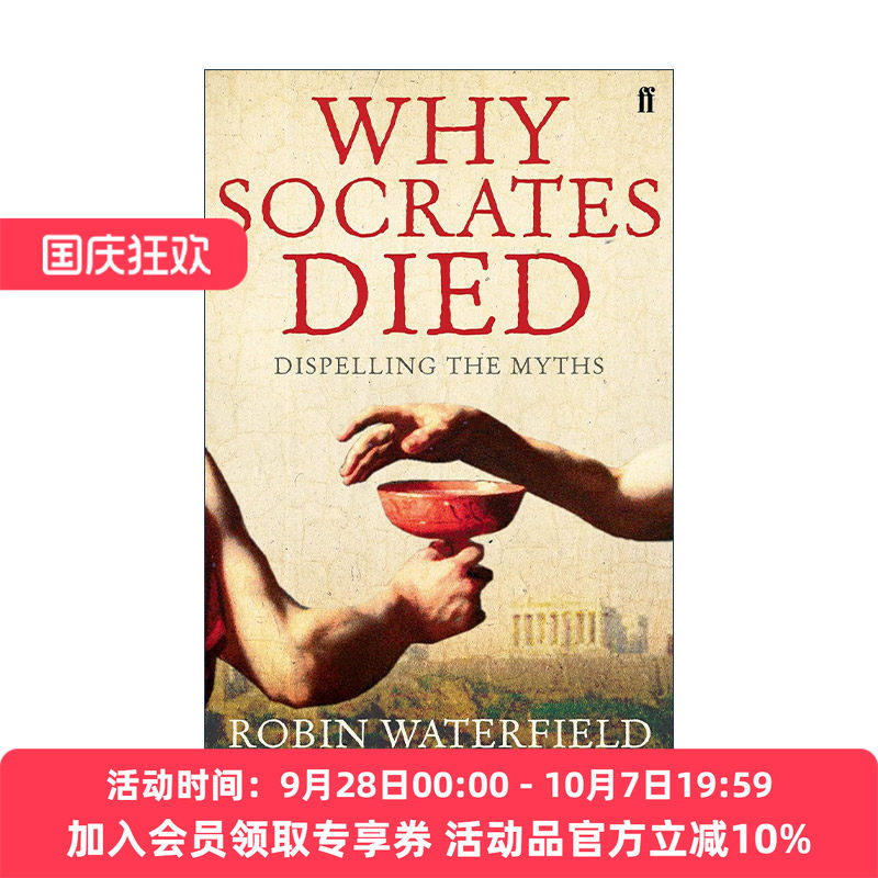英文原版 Why Socrates Died 苏格拉底是怎么死的 揭开苏格拉底的审判之谜 罗宾·沃特菲尔德 英文版 进口英语原版书籍