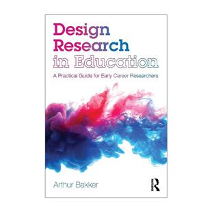 英文原版 Design Research in Education 教育设计研究 初入职场研究者实用指南 英文版 进口英语原版书籍
