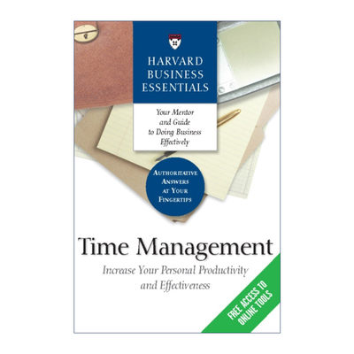 时间管理 英文原版 Time Management Harvard Business Essentials 高效率人士的成功利器 哈佛商业评论 英文版 进口英语原版书籍