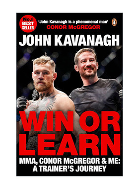 英文原版 Win or Learn 康纳·麦格雷戈的成功之路 教练John Kavanagh回忆录 英文版 进口英语原版书籍